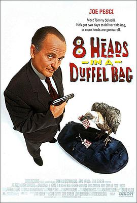 91AV《一个布袋八个头 8 Heads in a Duffel Bag》免费在线观看